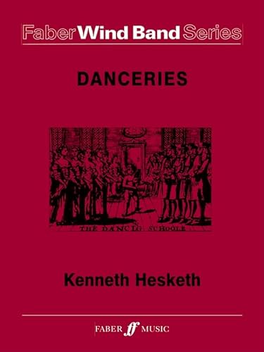 9780571520176: Danceries: Score & Parts. Set 1 (Faber Wind Band)