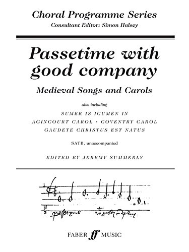 9780571520336: Passetime with Good Company: SATB (choral Programme Series) (Faber Edition)