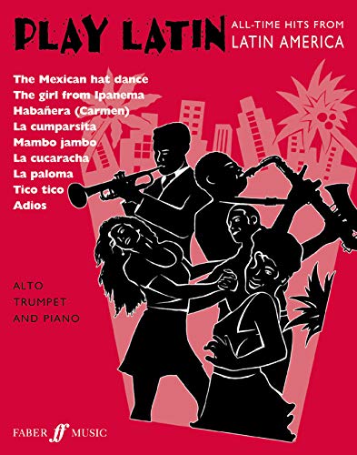 Imagen de archivo de Play Latin: (Trumpet and Piano) (Trumpet Piano): All-Time Hits from Latin America (Play Series) a la venta por WorldofBooks