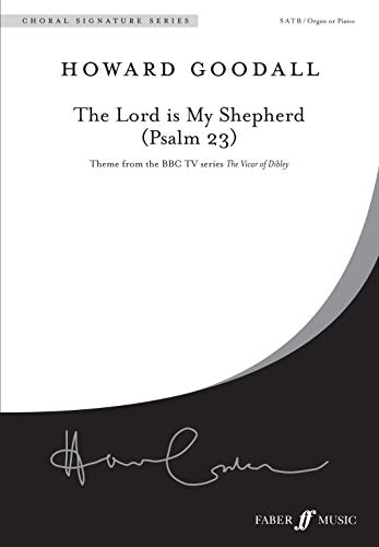 9780571520480: The Lord Is My Shepherd (Psalm 23): SATB/ Organ or Piano (Choral Signature Series)