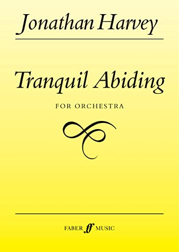 Tranquil Abiding: Score (Faber Edition) (9780571520510) by [???]