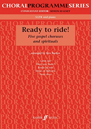 Imagen de archivo de Ready to Ride!: SATB Accompanied (Choral Programme Series) a la venta por WorldofBooks