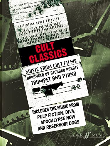 Cult Classics for Trumpet: Music from Cult Films (Faber Edition) (9780571521067) by [???]