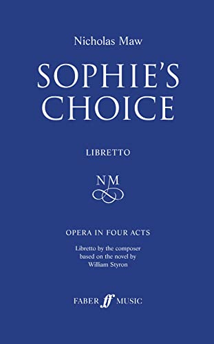 Sophie's Choice: Libretto (Faber Edition) (9780571521265) by [???]