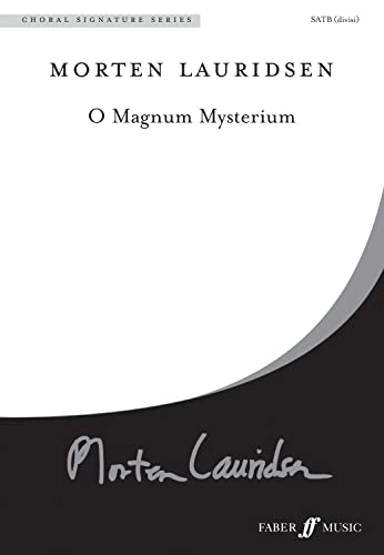 Beispielbild fr O Magnum Mysterium (Mixed Voice Choir) [Choral Signature Series] zum Verkauf von WorldofBooks