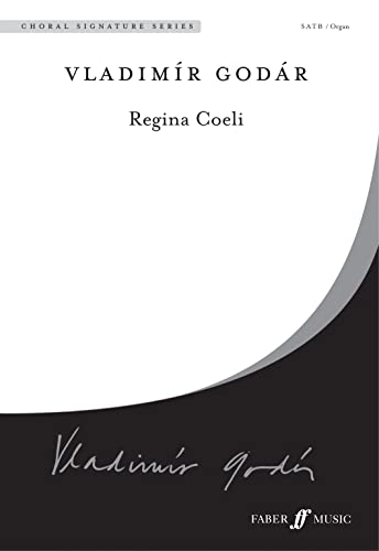 Beispielbild fr Regina Coeli: SATB, Choral Octavo (Faber Edition: Choral Signature Series) zum Verkauf von Ergodebooks