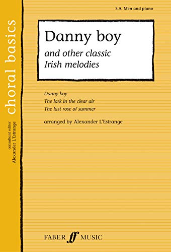 9780571521906: Danny Boy and Other Classic Irish Melodies (Faber Edition: Choral Basics)