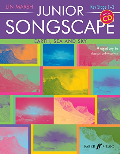 Junior Songscape -- Earth, Sea and Sky: Book & CD (Faber Music: Songscape Series) (9780571522064) by [???]