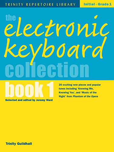 Beispielbild fr Electronic Keyboard Collection Book 1 (Trinity Repertoire Library) zum Verkauf von WorldofBooks