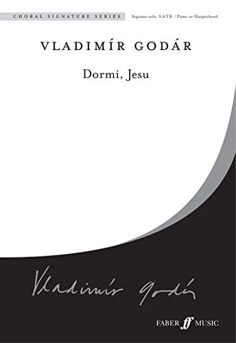 Beispielbild fr Dormi, Jesu (Mixed Voice Choir with Piano or Harpsichord) [Faber Choral Signature Series] zum Verkauf von Reuseabook