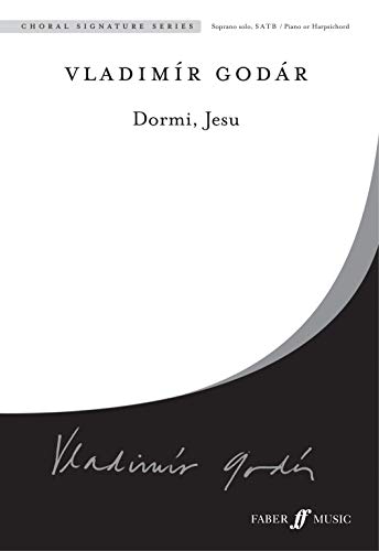 Stock image for Dormi, Jesu (Mixed Voice Choir with Piano or Harpsichord) [Faber Choral Signature Series] for sale by Reuseabook