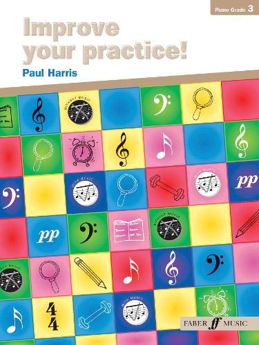 Beispielbild fr Improve your practice! Piano Grade 3 zum Verkauf von WorldofBooks
