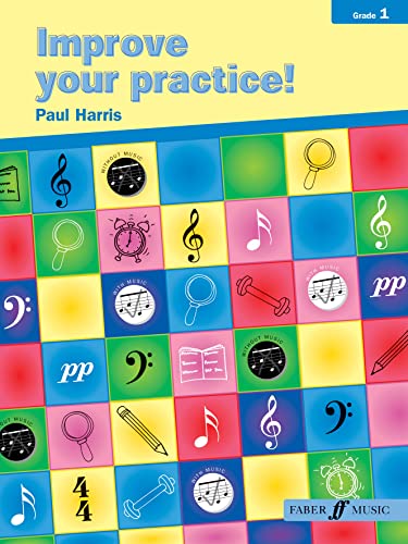Improve Your Practice! Instrumental: Grade 1 / Early Elementary (Faber Edition) (9780571522712) by Harris, Paul