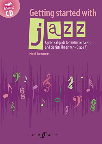 Imagen de archivo de Getting Started with Jazz: A practical guide for instrumentalists and pianists (Pre-Reading - Early Intermediate level), Book & Enhanced CD (Faber Edition: Getting Started) a la venta por Magers and Quinn Booksellers