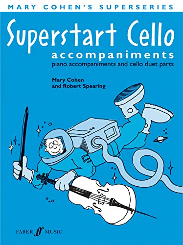 9780571524433: Superstart Cello Accompaniments (Piano and Cello Duets Parts): Piano Acc. & Cello Duet, Instrumental Parts