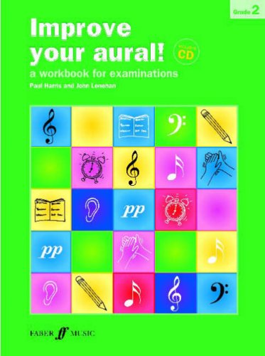 Imagen de archivo de Improve Your Aural!: Grade 2: A Workbook for Aural Examinations a la venta por Brit Books