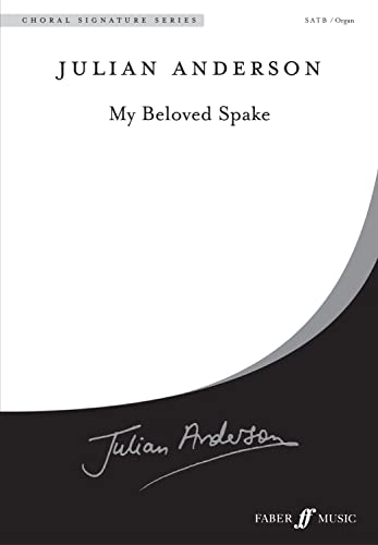 My Beloved Spake: SATB & Organ, Choral Octavo (Faber Edition: Choral Signature Series) (9780571524648) by [???]