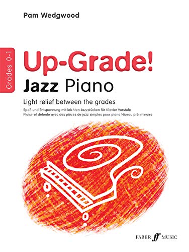 Beispielbild fr Up-grade! Jazz Piano Grades 0-1 [Up-Grade!] zum Verkauf von WorldofBooks
