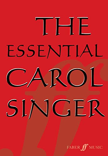 9780571525126: The Essential Carol Singer: SATB, a cappella (Faber Edition)