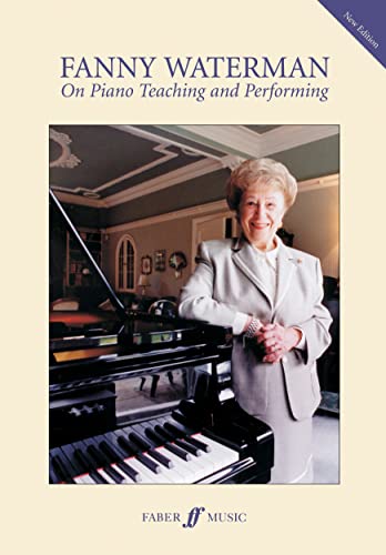 9780571525195: On Piano Teaching and Performing (Faber Edition: the Waterman / Harewood Piano Series)