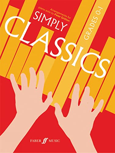 Imagen de archivo de Simply Classics: Piano Grades 0-1 (Piano Solo) (Simply Series) a la venta por WorldofBooks