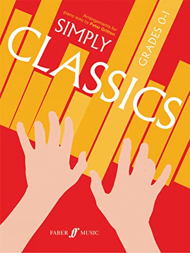 Stock image for Simply Classics: Piano Grades 0-1 (Piano Solo) (Simply Series) for sale by WorldofBooks