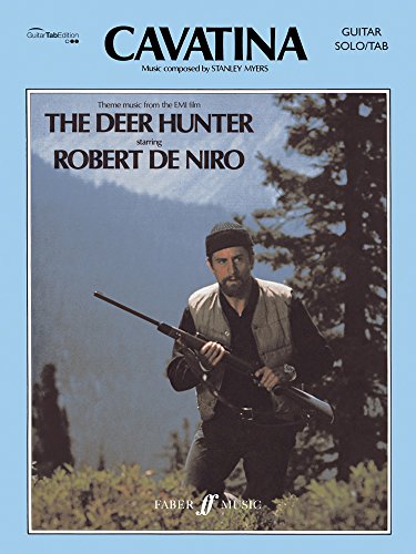 9780571525911: Cavatina: Theme Music from the EMI Film Deer Hunter: Guitar Solo/Tab