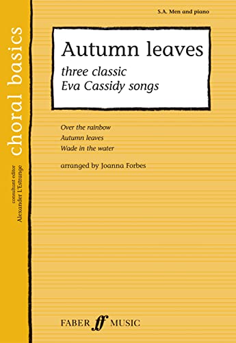 9780571526215: Eva Cassidy: SA/men Accompanied (Faber Edition): Three Classic EVA Cassidy Songs (Choral Basics Series)