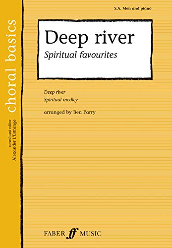 Stock image for Deep River: SA/men Accompanied (Choral Basics Series): Spiritual Favorites (Sa(b)), Choral Octavo for sale by WorldofBooks
