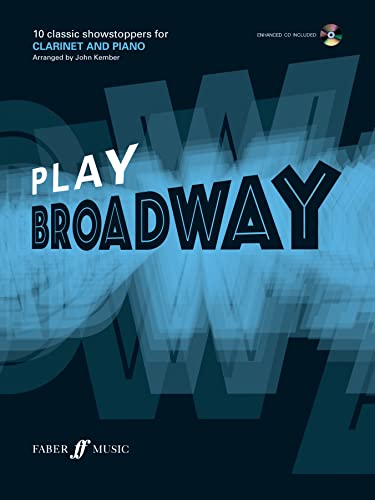 Beispielbild fr Play Broadway: Clarinet (Play Series) zum Verkauf von WorldofBooks