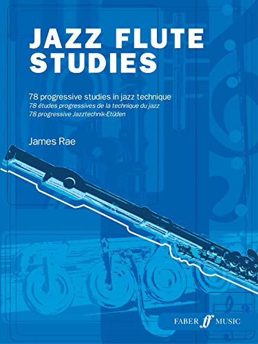 9780571526451: Jazz Flute Studies: 78 Progressive Studies in Jazz Technique (Faber Edition)