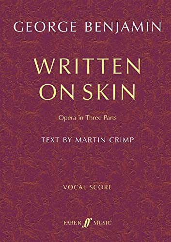 9780571526727: Written on Skin: Opera in Three Parts, Vocal Score