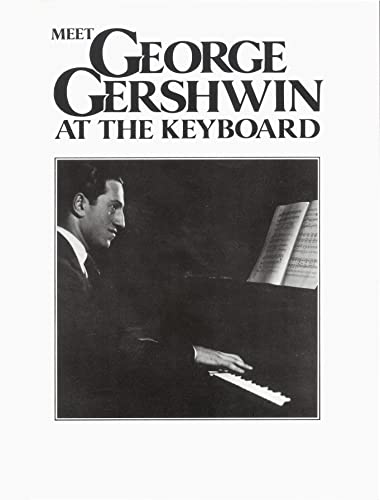 Stock image for Meet George Gershwin at the Keyboard (Faber Edition) for sale by Books Unplugged