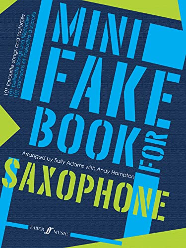 Stock image for Mini Fake Book for Saxophone - 101 Favourite Songs and Melodies for sale by WorldofBooks