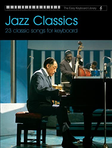 Beispielbild fr Jazz Classics (Easy Keyboard Library) zum Verkauf von WorldofBooks