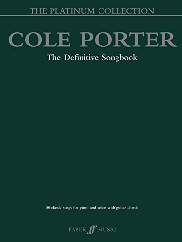 

Cole Porter The Platinum Collection : 50 Classic Songs for Piano and Voice with Guitar Chords