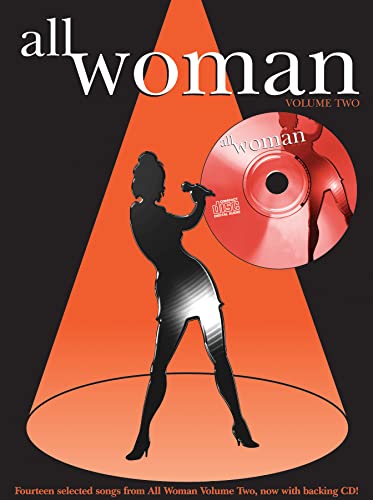 Stock image for ALL WOMAN, volume 2. Anytime you need a friend - Don t it make my brown eyes blues - Flashdance. what a feeling - I ll stand by you - Killing me softly with his song - One moment in time - Pearl s a singer - (They long to be) close to you - Think - True blue - Walk onhe wind beneath my wings - You don t have to say you love me. for sale by FIRENZELIBRI SRL