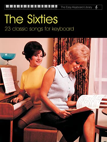 Stock image for The Sixties (Easy Keyboard Library) for sale by WorldofBooks