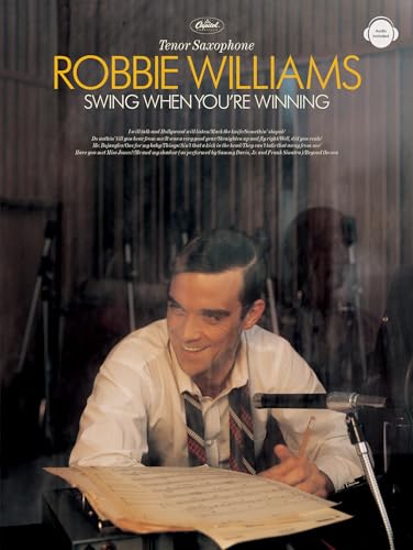 9780571529384: Robbie williams: swing when you're winning tenor saxophone +cd