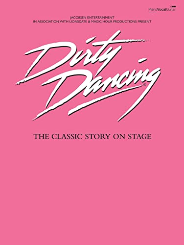 Beispielbild fr Dirty Dancing: (Vocal Selections) (Album Songbook) zum Verkauf von WorldofBooks