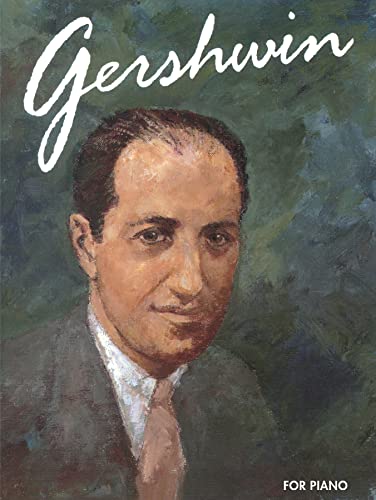 Gershwin for Piano: Piano Solos - Gershwin, George