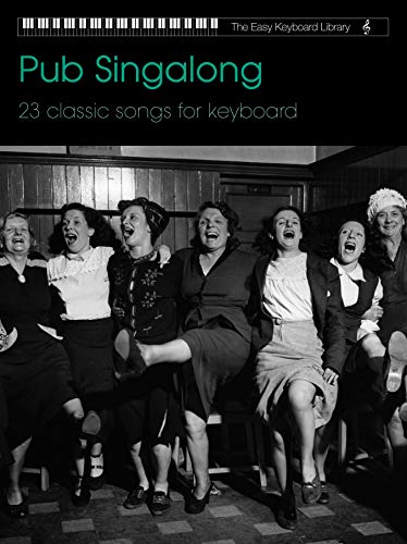 Pub Singalong Collection (Easy Keyboard Library) - Alfred A. Knopf Publishing Company