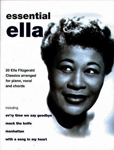 Imagen de archivo de Ella Fitzgerald -- Essential Ella: 20 Ella Fitzgerald Classics (Piano/ a la venta por Hawking Books