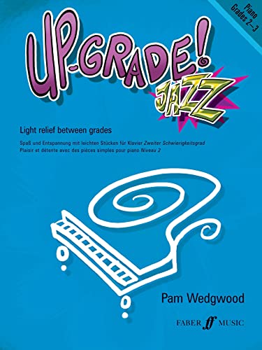 Beispielbild fr Up-Grade! Jazz Grades 2-3 (Piano Solo) zum Verkauf von WorldofBooks