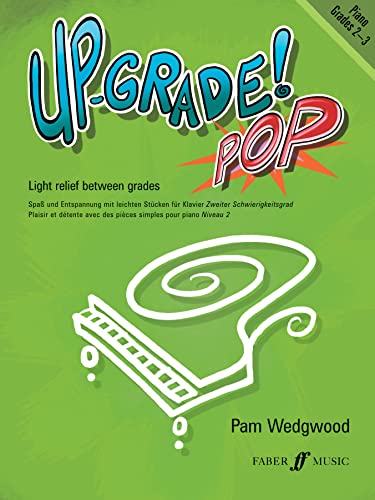 Beispielbild fr Up-Grade! Pop Grades 2-3 (Piano Solo) zum Verkauf von WorldofBooks