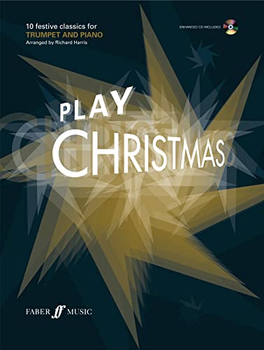 Play Christmas - 10 Festive Classics for Trumpet and Piano (9780571531530) by [???]