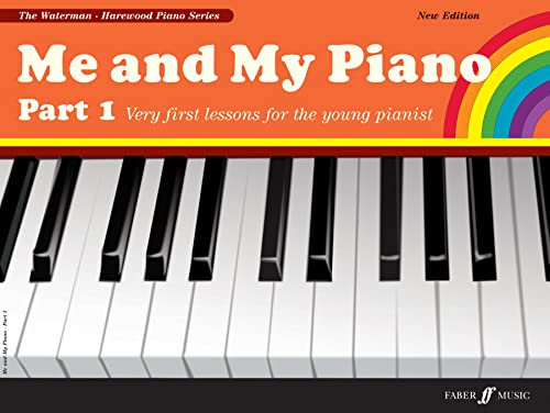 9780571532001: Me and My Piano Part 1: Very First Lessons for the Young Pianist (Faber Edition: The Waterman / Harewood Piano Series)
