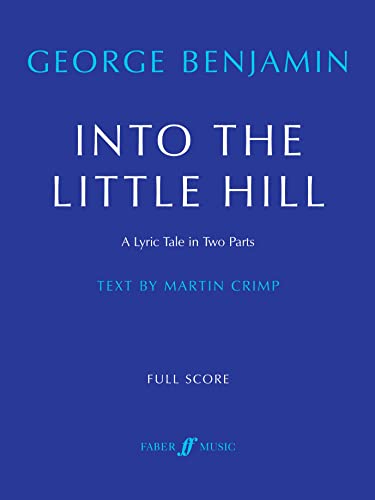 Into the Hill (Libretto): Full Score (Faber Edition) (9780571532124) by [???]