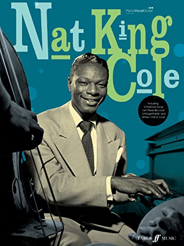 Nat King Cole Piano Songbook - Nat King Cole (artist), Nat King Cole (composer), Lucy Holliday (general editor)