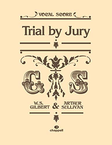 Trial By Jury: (Vocal Score) (9780571533770) by Arthur S. Sullivan